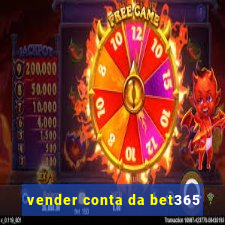 vender conta da bet365